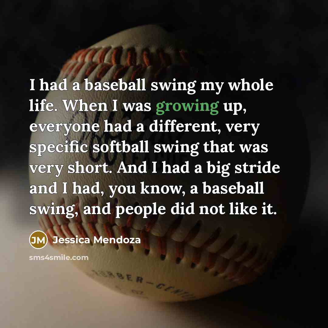 “I had a baseball swing my whole life. When I…” quote by Jessica Mendoza