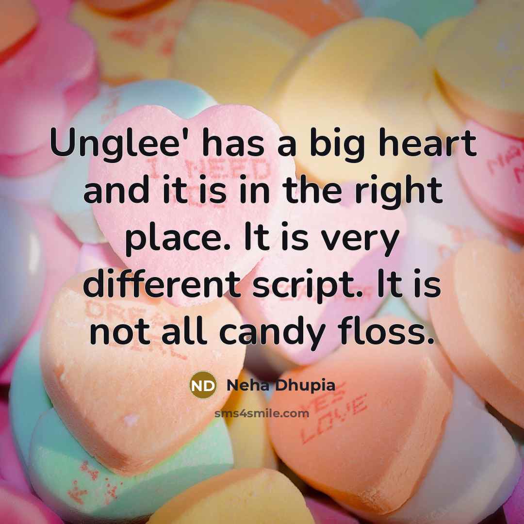 “Unglee' has a big heart and it is in the…” quote by Neha Dhupia