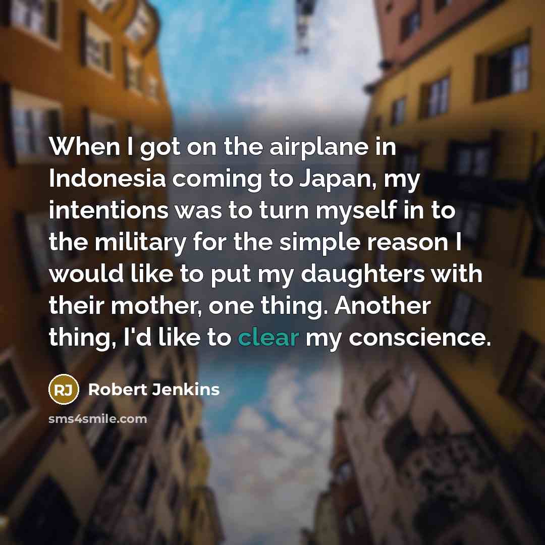 “When I got on the airplane in Indonesia coming to…” quote by Robert Jenkins