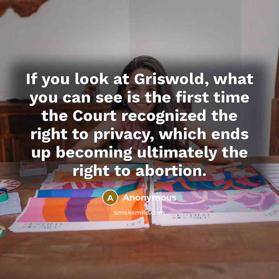 “If you look at Griswold, what you can see is…” quote by Anonymous