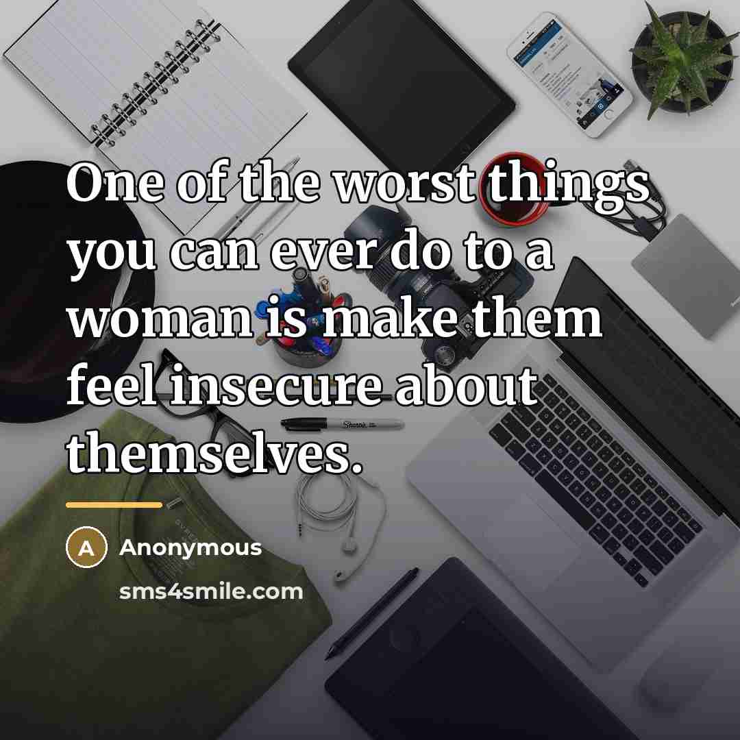 “One of the worst things you can ever do to…” quote by Anonymous
