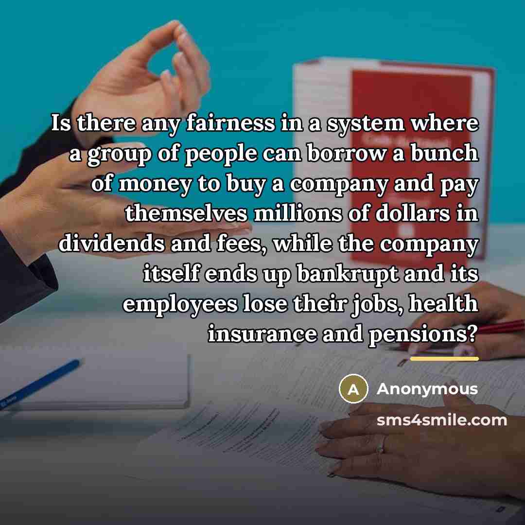 “Is there any fairness in a system where a group…” quote by Anonymous