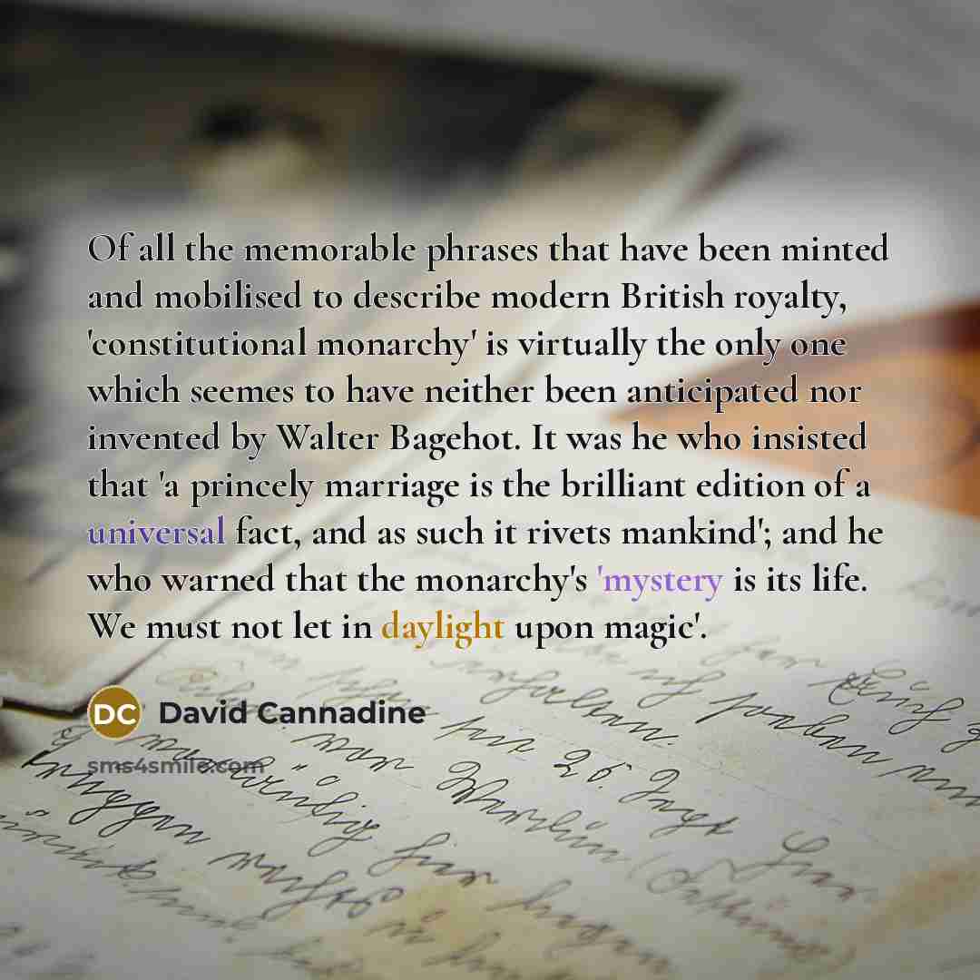 “Of all the memorable phrases that have been minted and…” quote by David Cannadine