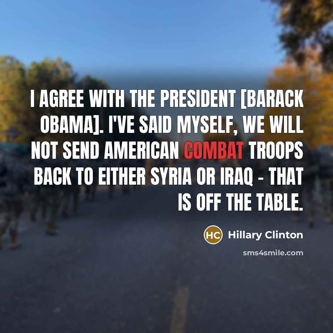 “I agree with the president [Barack Obama]. I've said myself,…” quote by Hillary Clinton