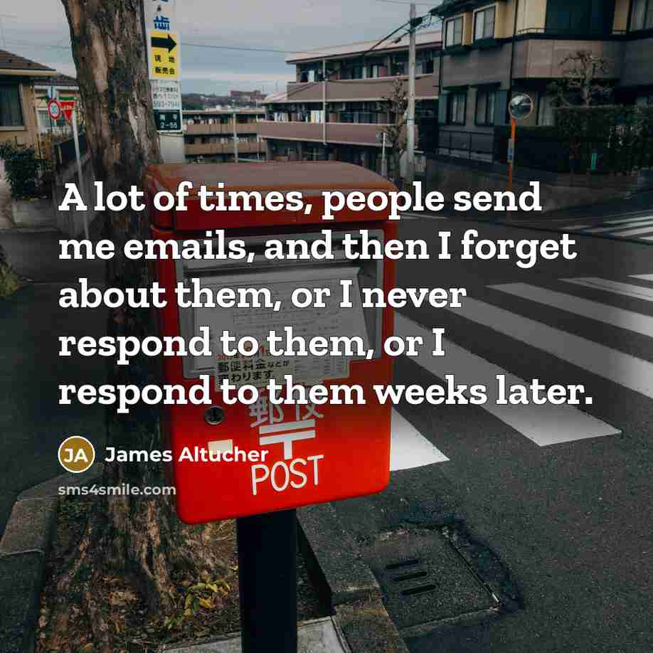 “A lot of times, people send me emails, and then…” quote by James Altucher
