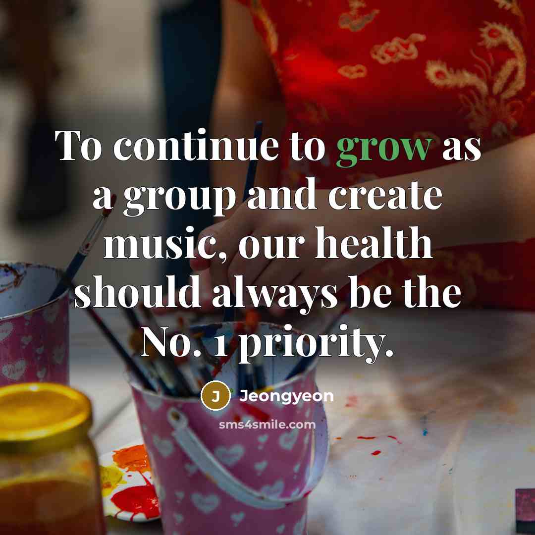 “To continue to grow as a group and create music,…” quote by Jeongyeon