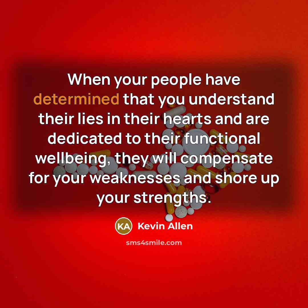 “When your people have determined that you understand their lies…” quote by Kevin Allen