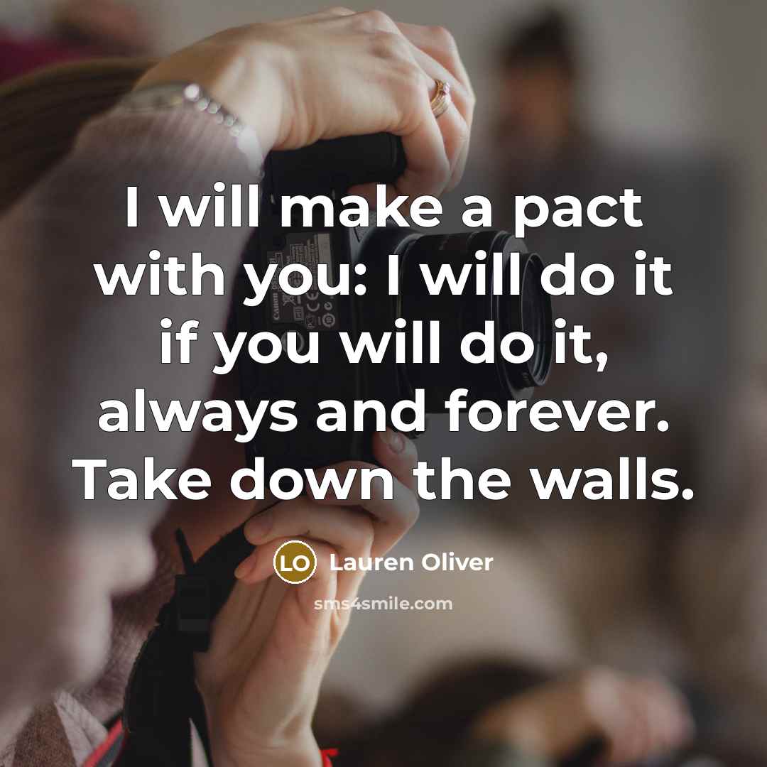 “I will make a pact with you: I will do…” quote by Lauren Oliver