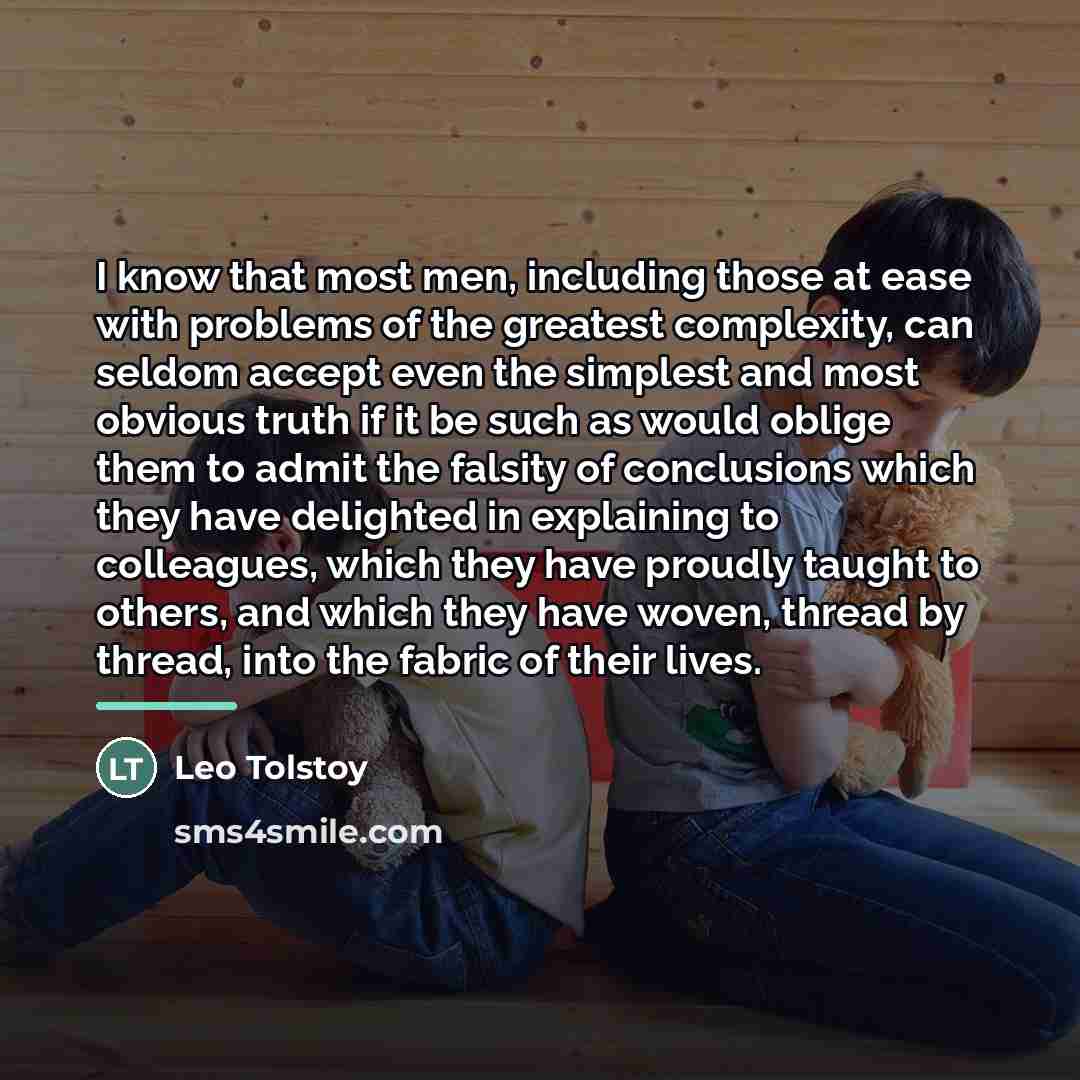 “I know that most men, including those at ease with…” quote by Leo Tolstoy