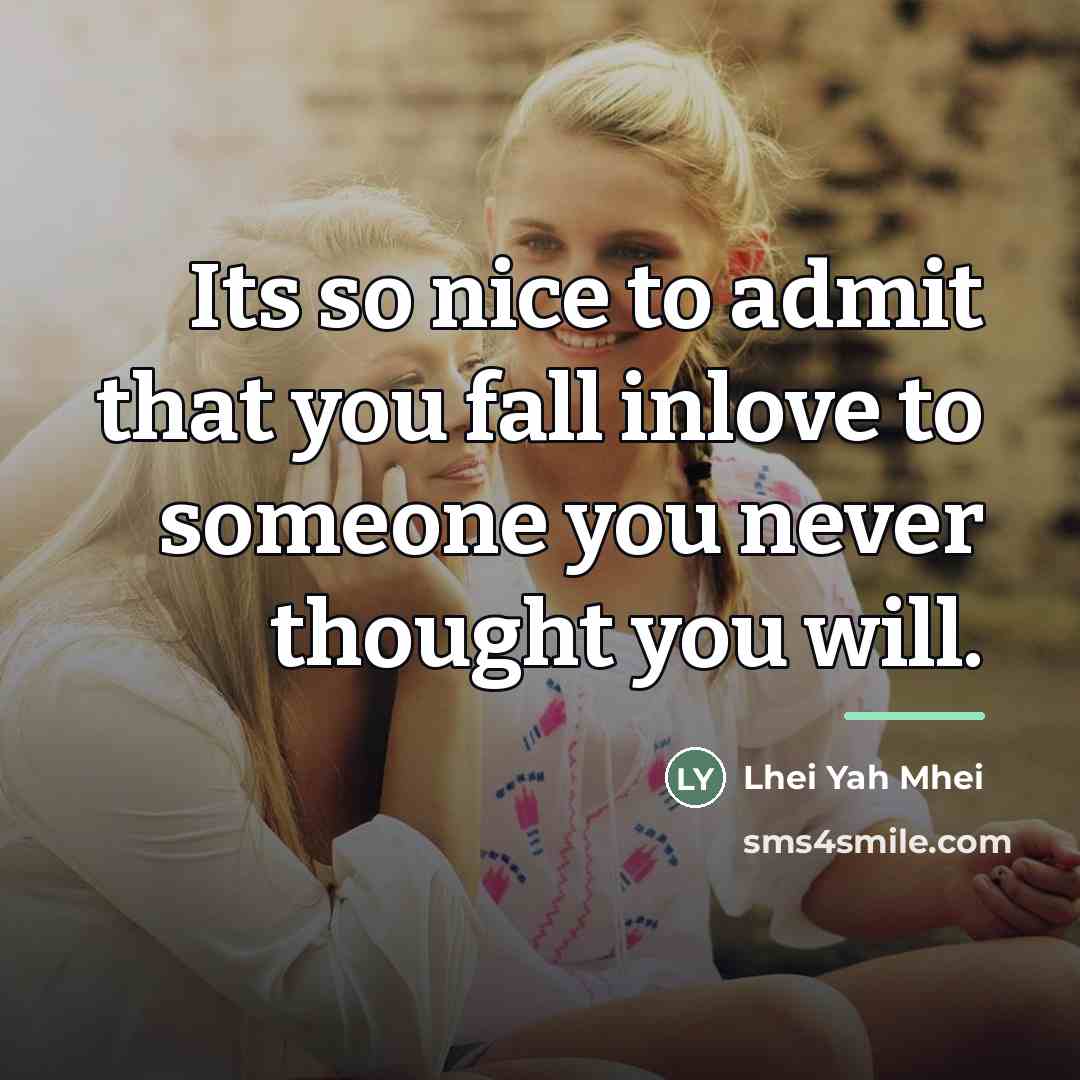 “Its so nice to admit that you fall inlove to…” quote by Lhei Yah Mhei