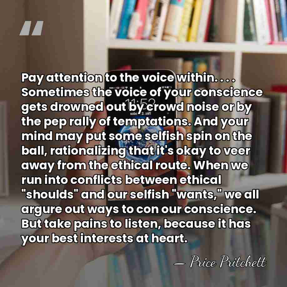 Pay attention to the voice within. . . . Sometimes the voice&hellip; - Price Pritchett