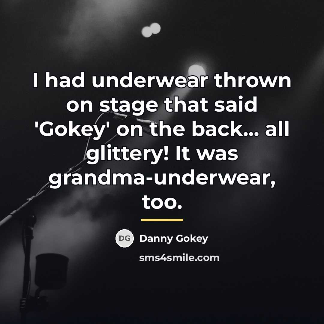 “I had underwear thrown on stage that said 'Gokey' on…” quote by Danny Gokey