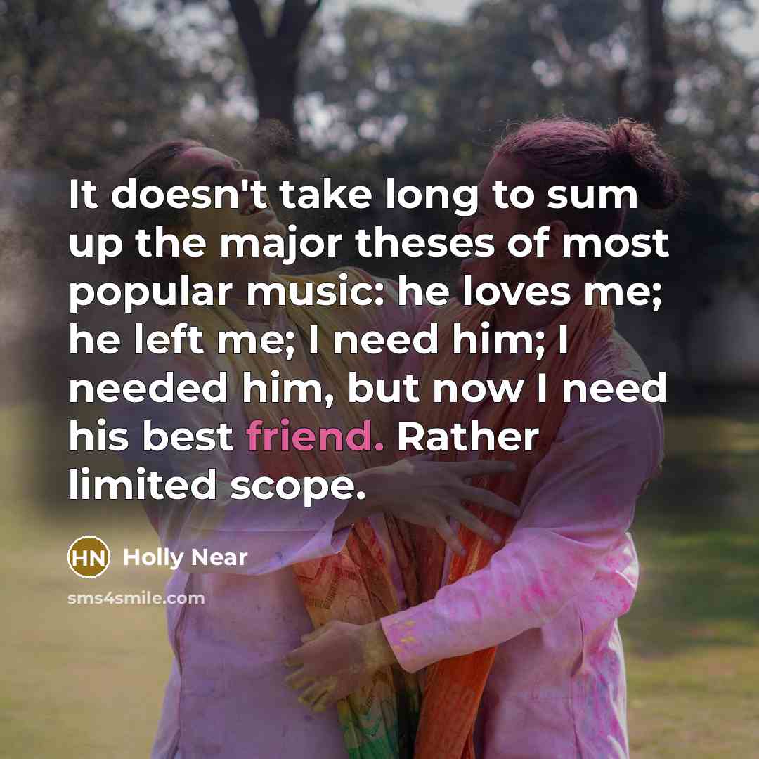 “It doesn't take long to sum up the major theses…” quote by Holly Near