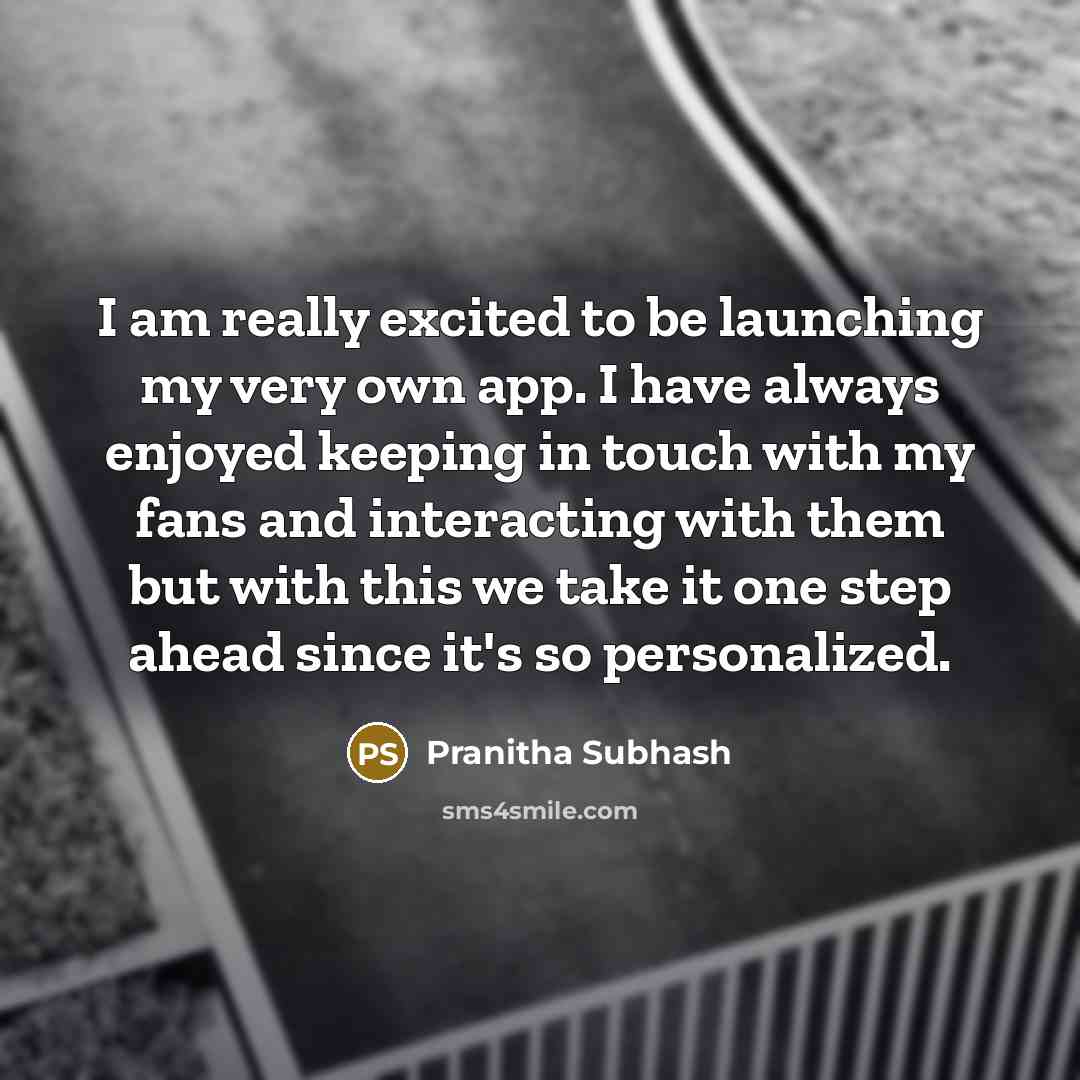 “I am really excited to be launching my very own…” quote by Pranitha Subhash