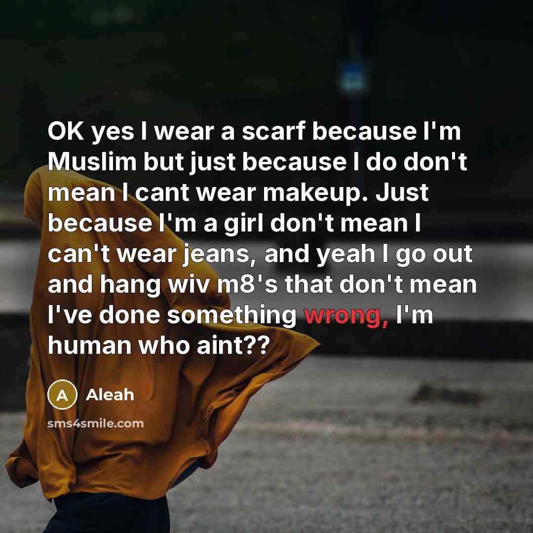 “OK yes I wear a scarf because I'm Muslim but…” quote by Aleah