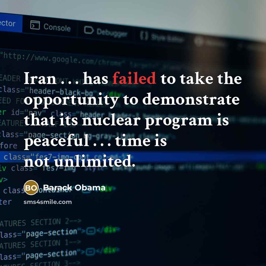 “Iran . . . has failed to take the opportunity…” quote by Barack Obama