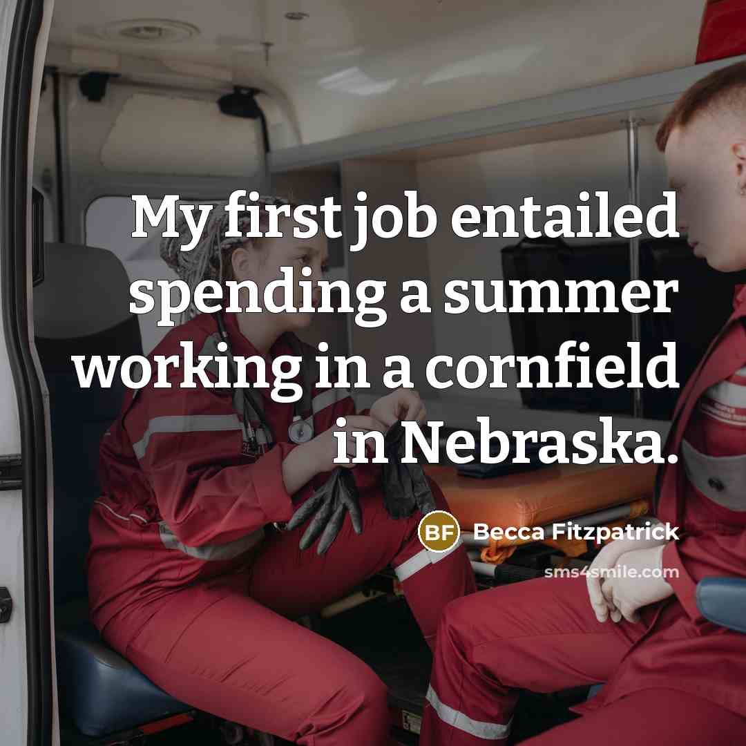 “My first job entailed spending a summer working in a…” quote by Becca Fitzpatrick