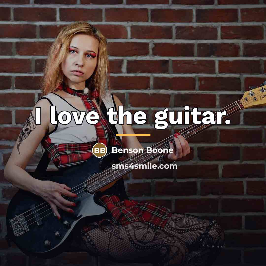 “I love the guitar.…” quote by Benson Boone