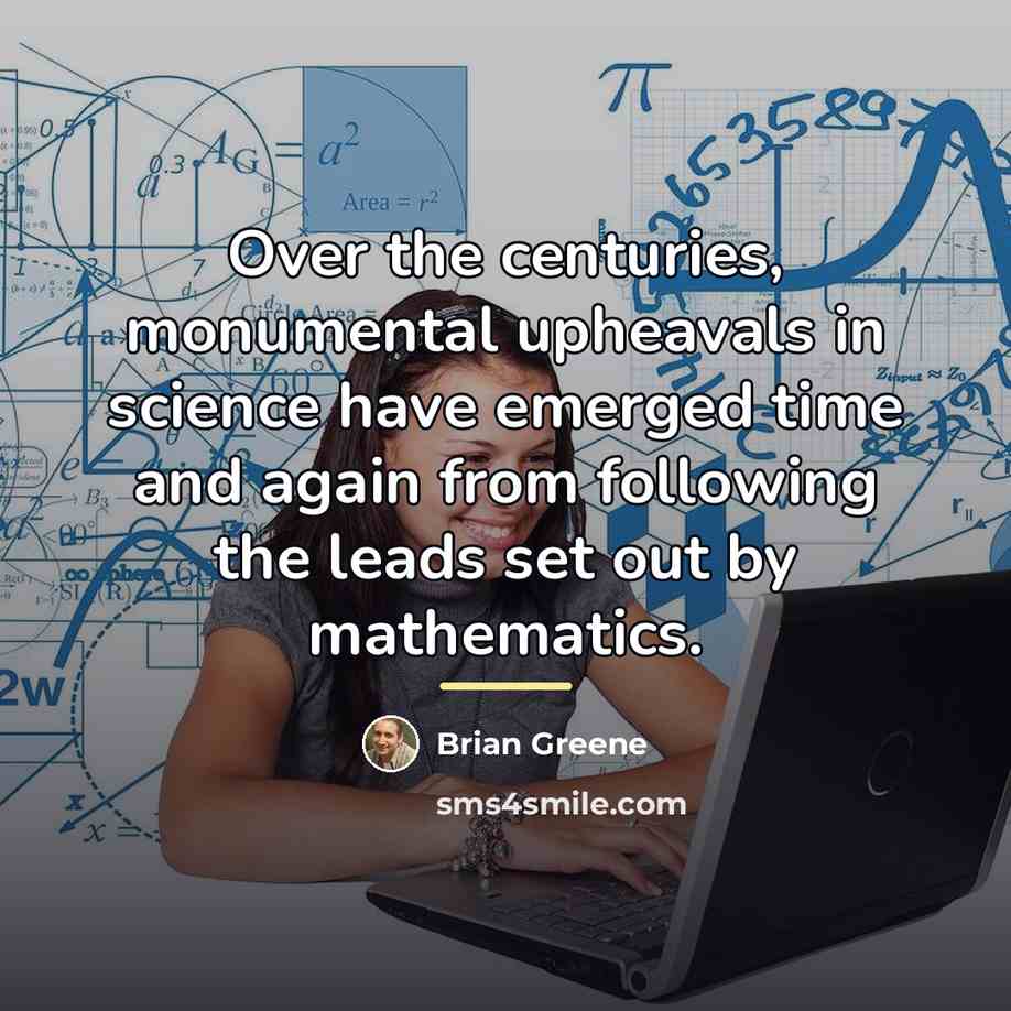 “Over the centuries, monumental upheavals in science have emerged time…” quote by Brian Greene