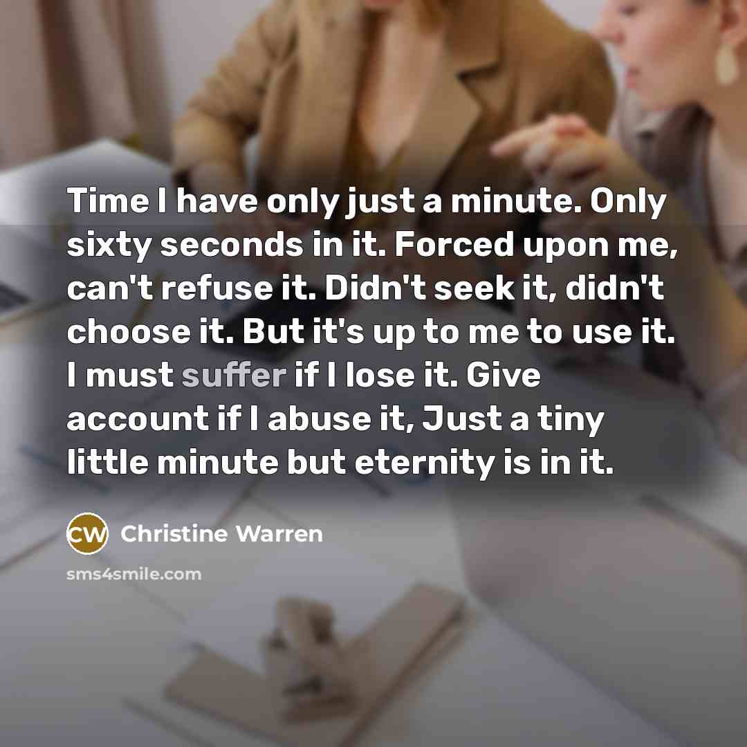 “Time I have only just a minute. Only sixty seconds…” quote by Christine Warren