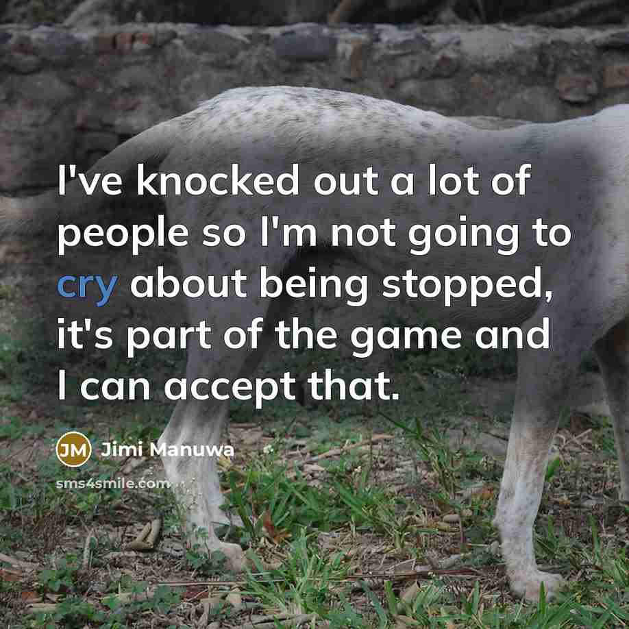 “I've knocked out a lot of people so I'm not…” quote by Jimi Manuwa