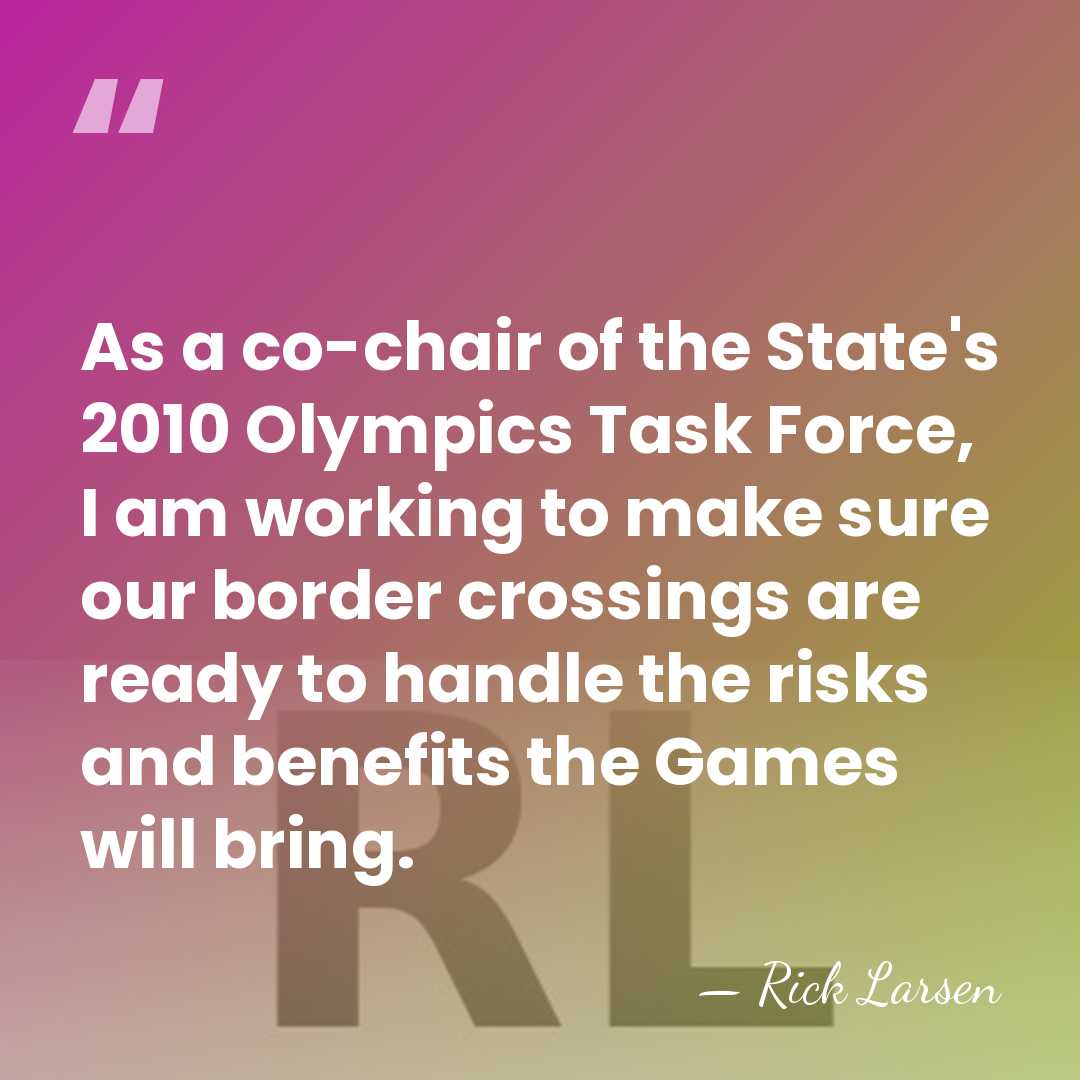 As a co-chair of the State's 2010 Olympics Task Force, I am&hellip; - Rick Larsen