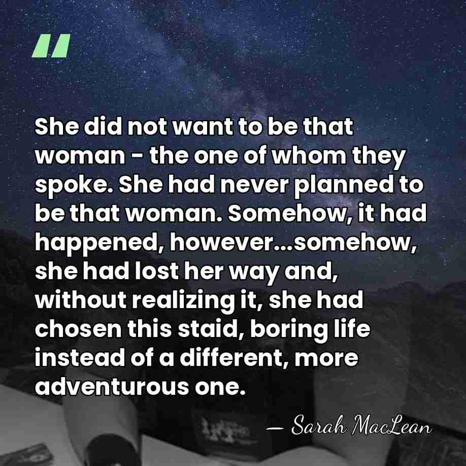 She did not want to be that woman - the one of&hellip; - Sarah MacLean