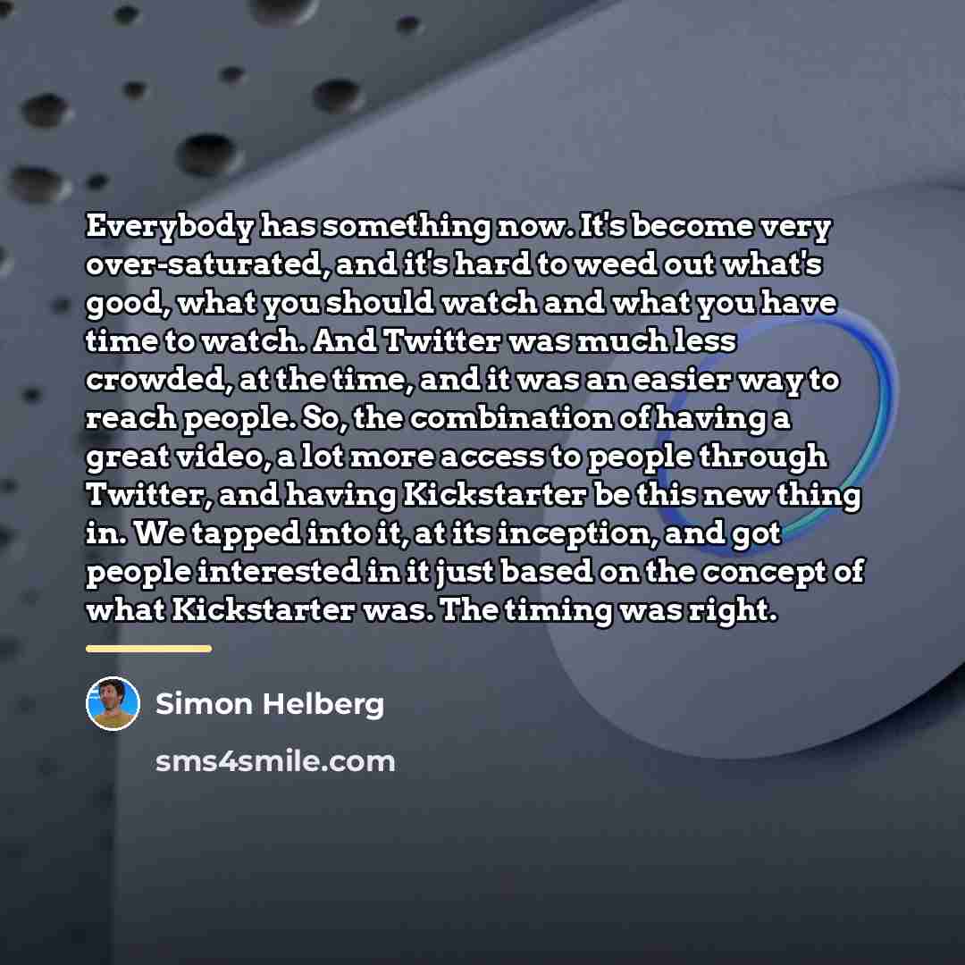 “Everybody has something now. It's become very over-saturated, and it's…” quote by Simon Helberg