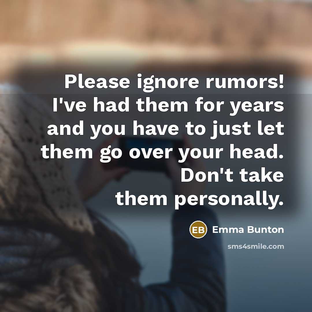 “Please ignore rumors! I've had them for years and you…” quote by Emma Bunton