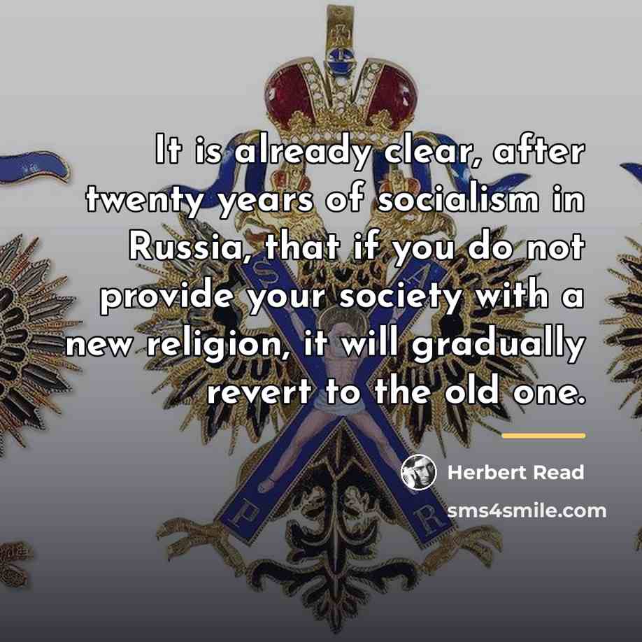 “It is already clear, after twenty years of socialism in…” quote by Herbert Read