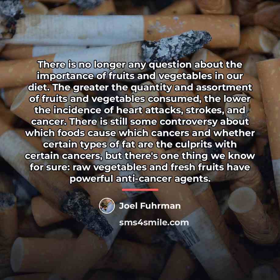 “There is no longer any question about the importance of…” quote by Joel Fuhrman