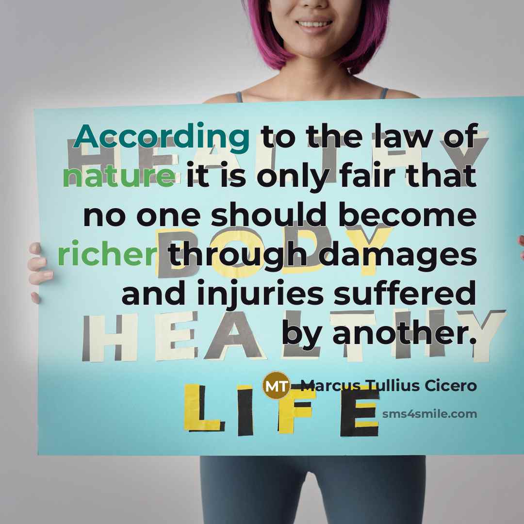 “According to the law of nature it is only fair…” quote by Marcus Tullius Cicero