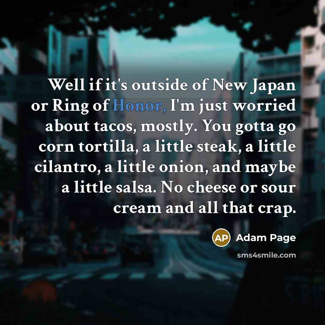 “Well if it's outside of New Japan or Ring of…” quote by Adam Page