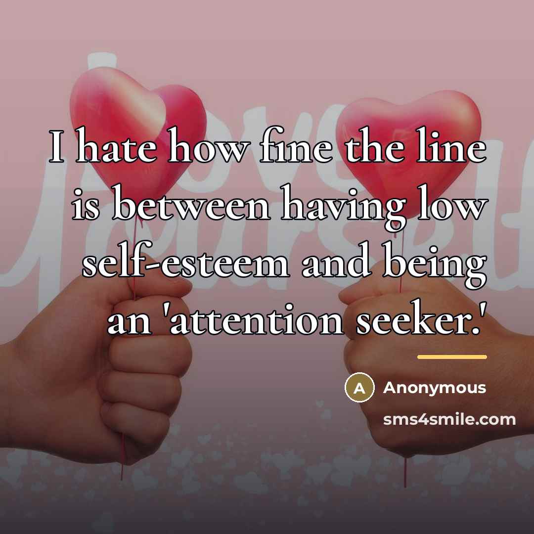 “I hate how fine the line is between having low…” quote by Anonymous