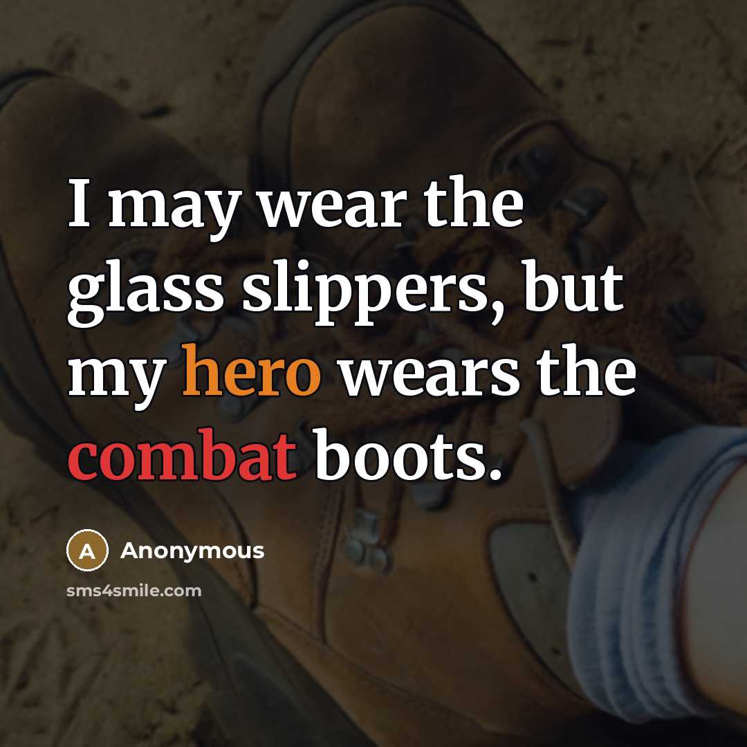 “I may wear the glass slippers, but my hero wears…” quote by Anonymous