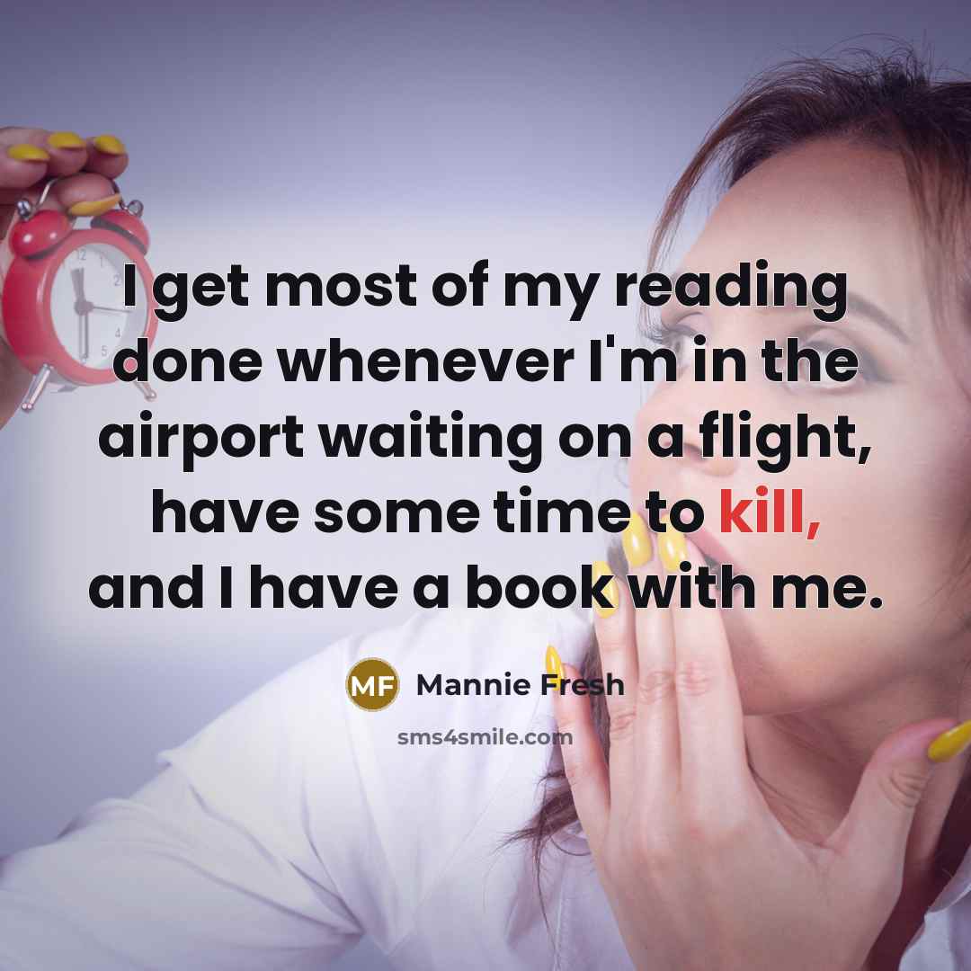 “I get most of my reading done whenever I'm in…” quote by Mannie Fresh