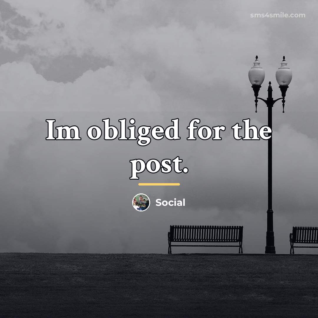 “Im obliged for the post.…” quote by Social