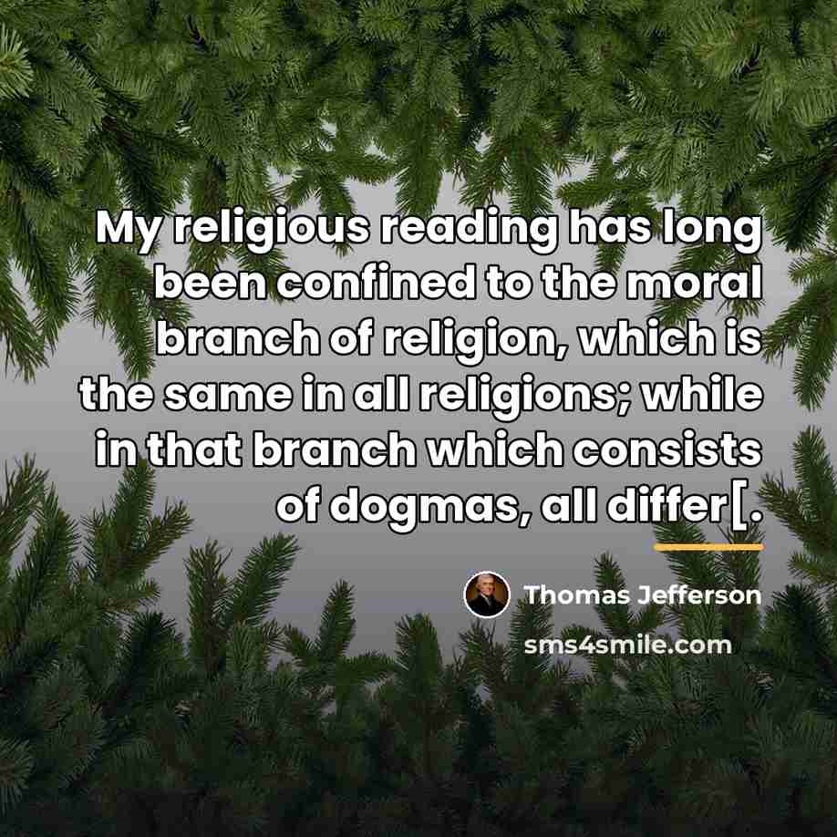 “My religious reading has long been confined to the moral…” quote by Thomas Jefferson
