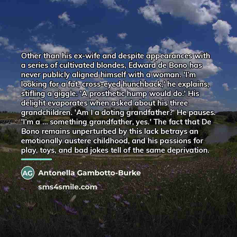 “Other than his ex-wife and despite appearances with a series…” quote by Antonella Gambotto-Burke