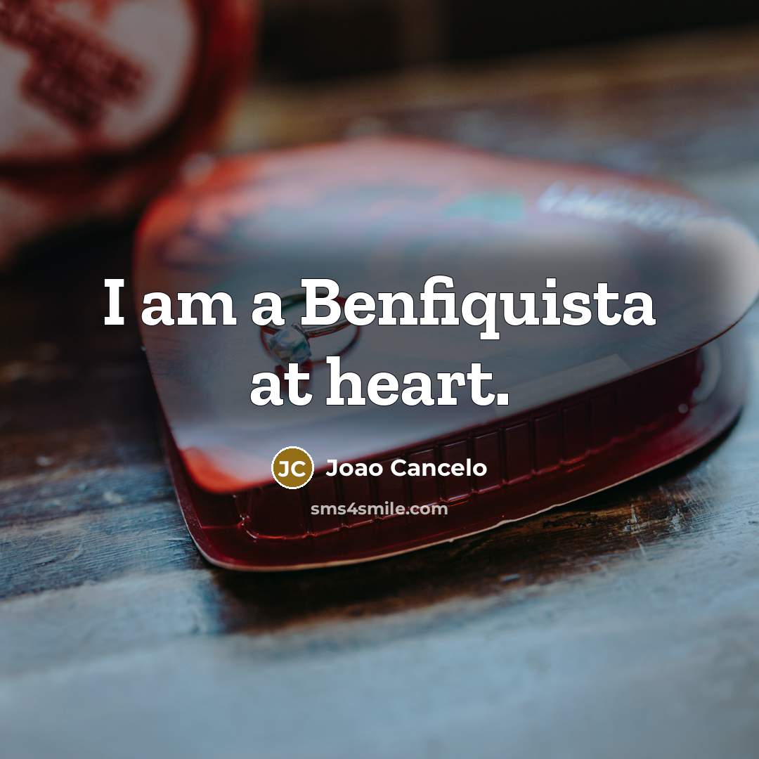 “I am a Benfiquista at heart.…” quote by Joao Cancelo