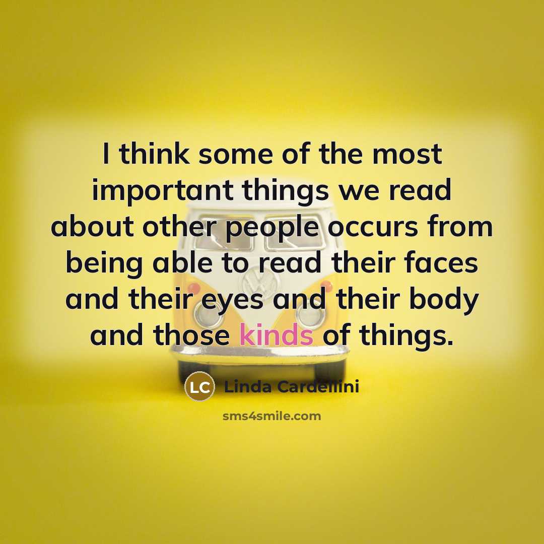 “I think some of the most important things we read…” quote by Linda Cardellini