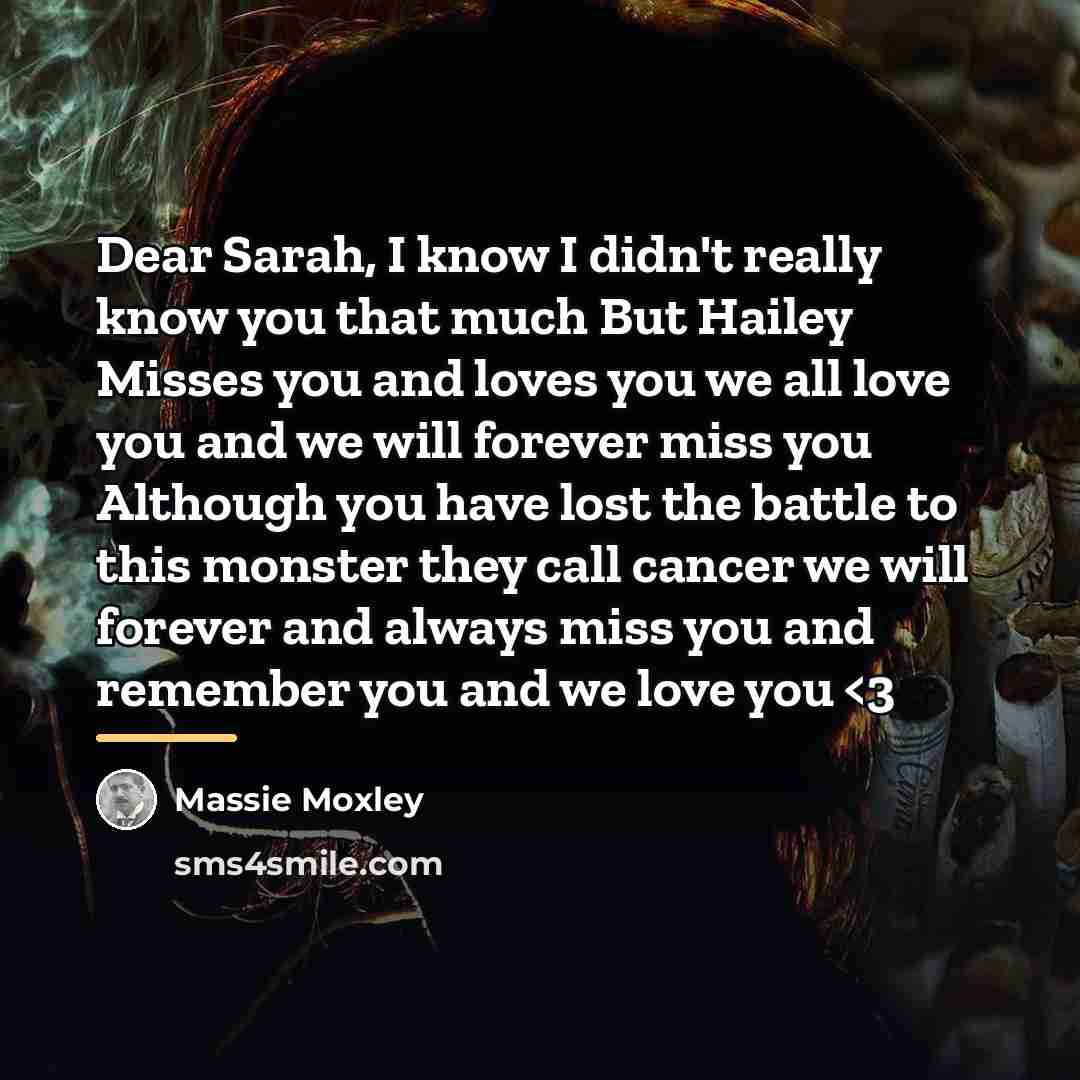 “Dear Sarah, I know I didn't really know you that…” quote by Massie Moxley