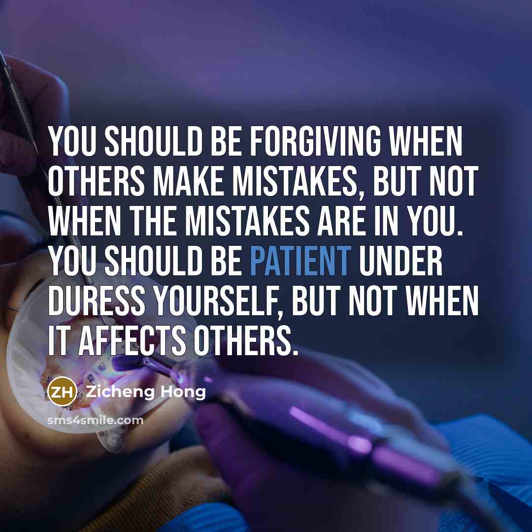 “You should be forgiving when others make mistakes, but not…” quote by Zicheng Hong