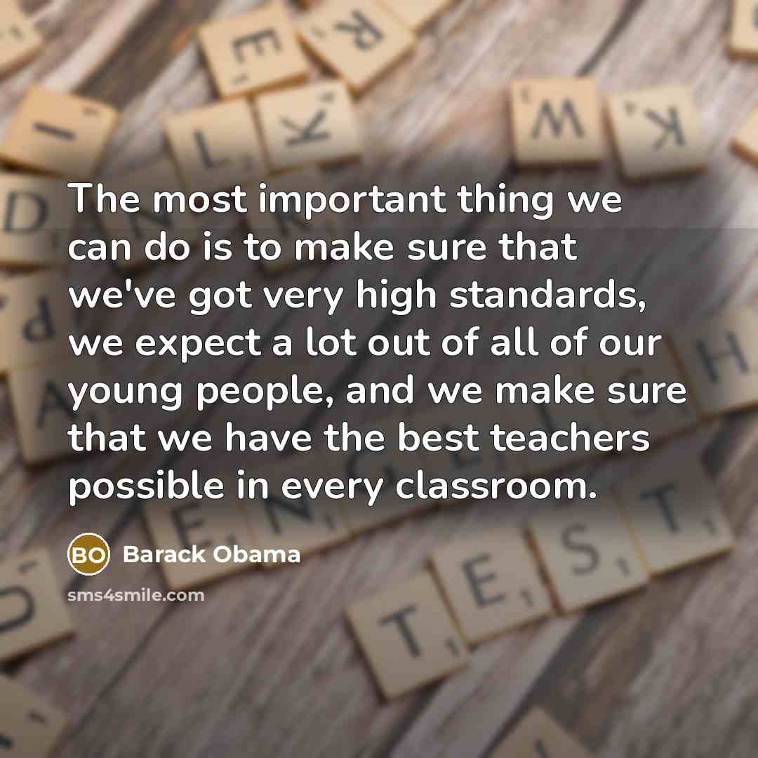 “The most important thing we can do is to make…” quote by Barack Obama