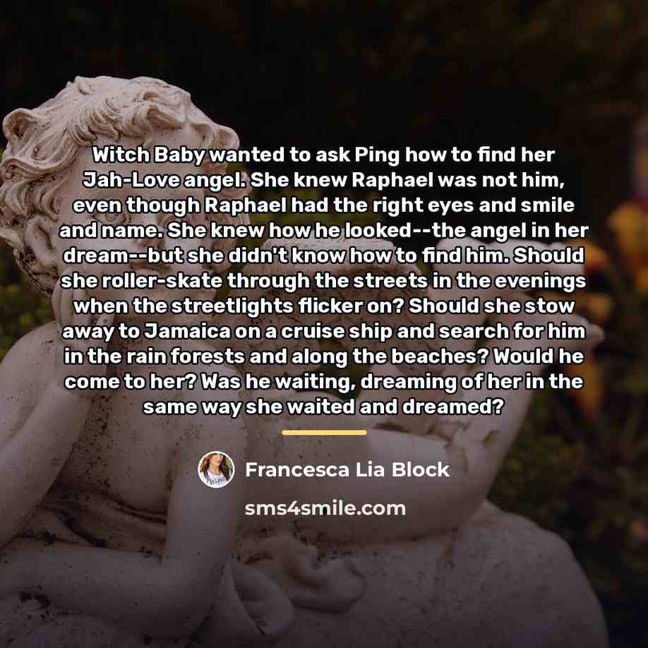 “Witch Baby wanted to ask Ping how to find her…” quote by Francesca Lia Block