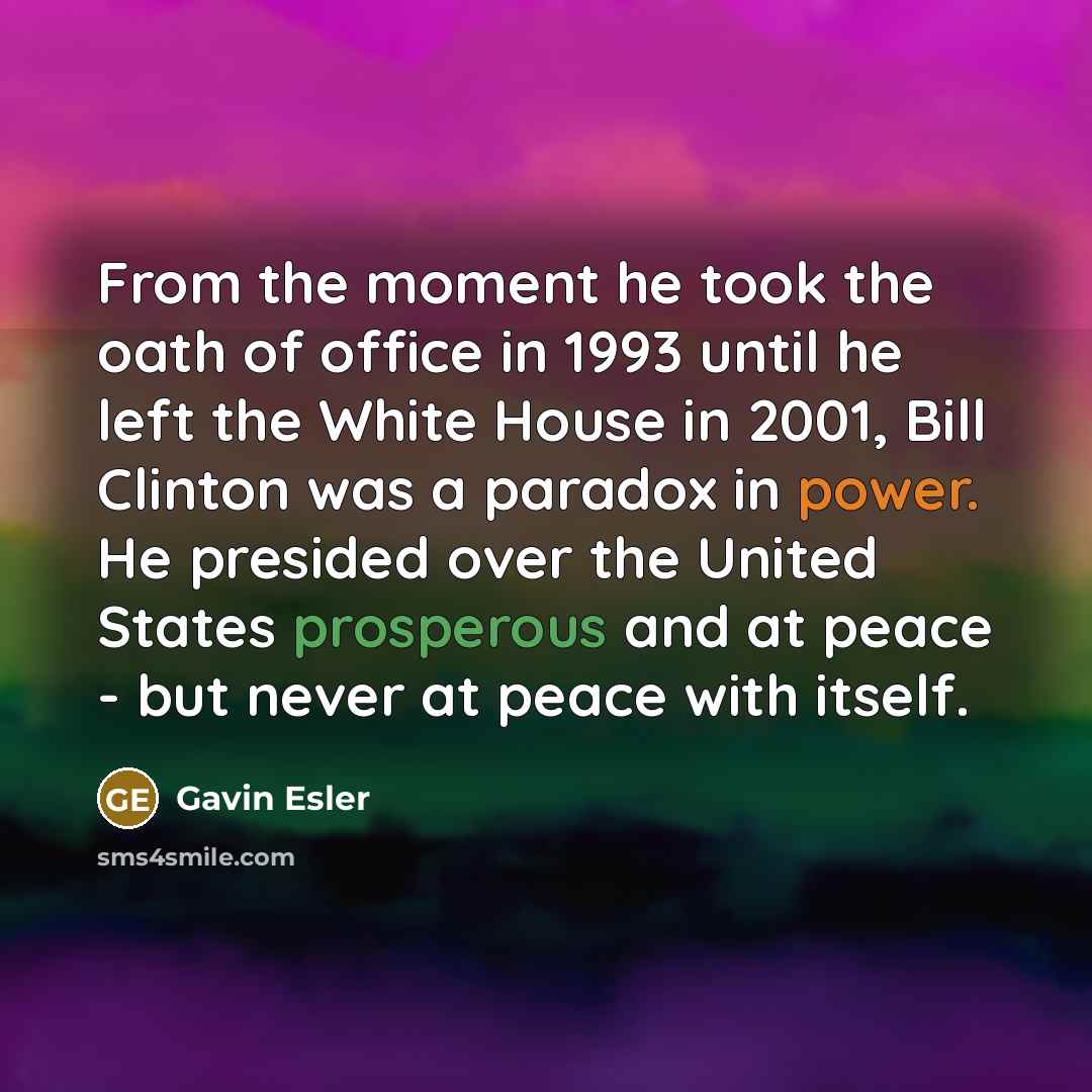 “From the moment he took the oath of office in…” quote by Gavin Esler