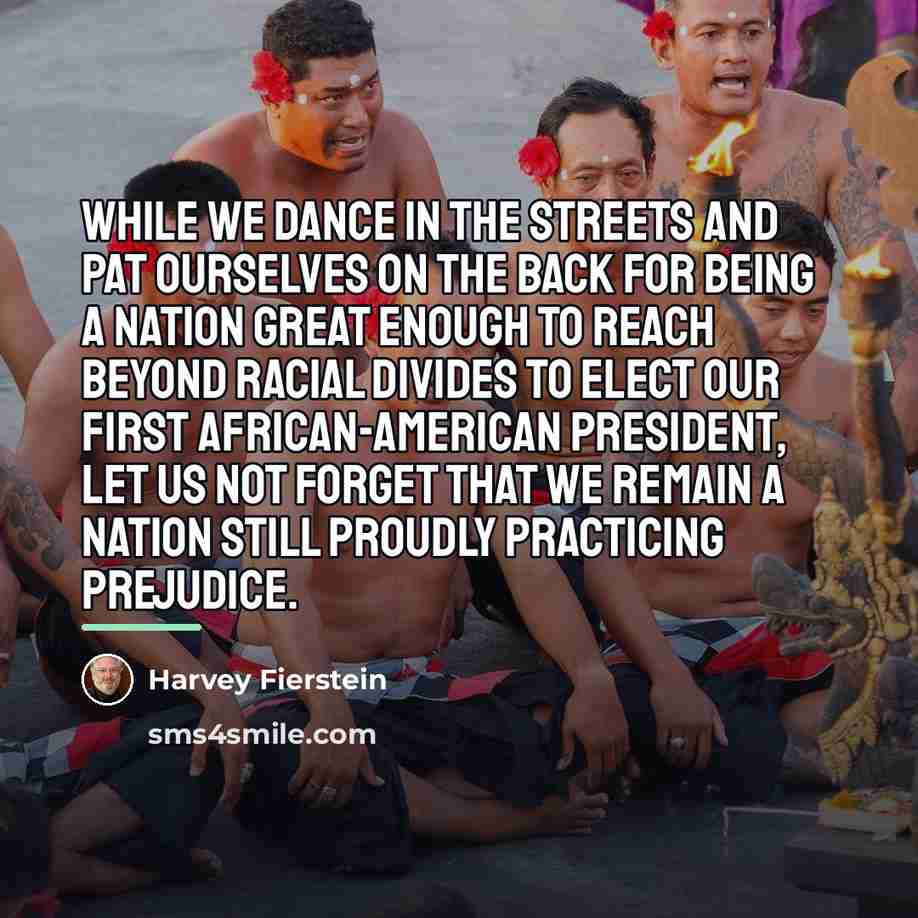 “While we dance in the streets and pat ourselves on…” quote by Harvey Fierstein