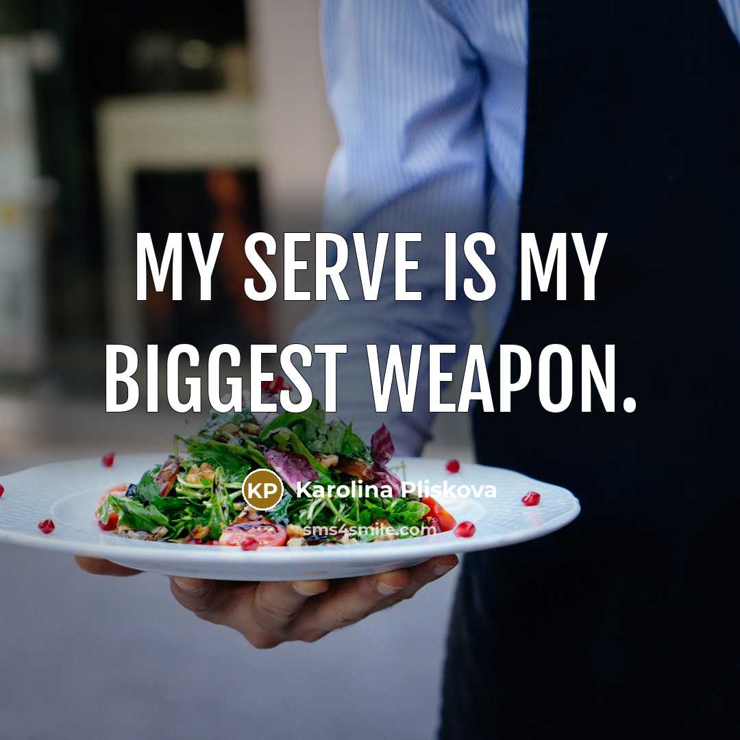“My serve is my biggest weapon.…” quote by Karolina Pliskova