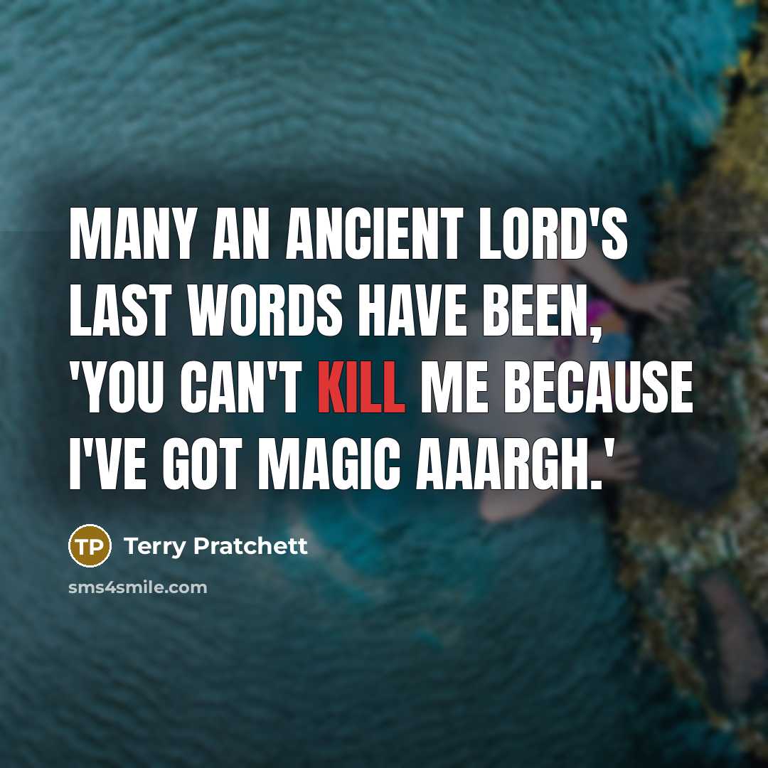 “Many an ancient lord's last words have been, 'You can't…” quote by Terry Pratchett