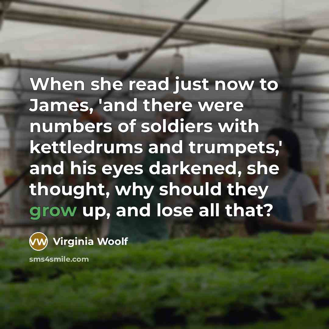 “When she read just now to James, 'and there were…” quote by Virginia Woolf